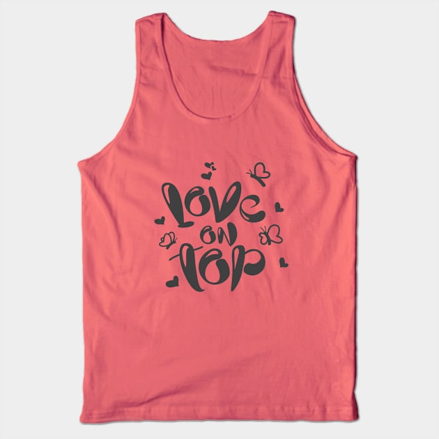 Love on top black Tank Top by Ruxcel23